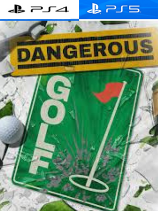 Dangerous Golf™